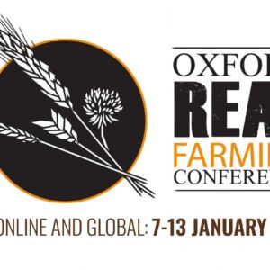 Oxford Real Farming Conference 2021
